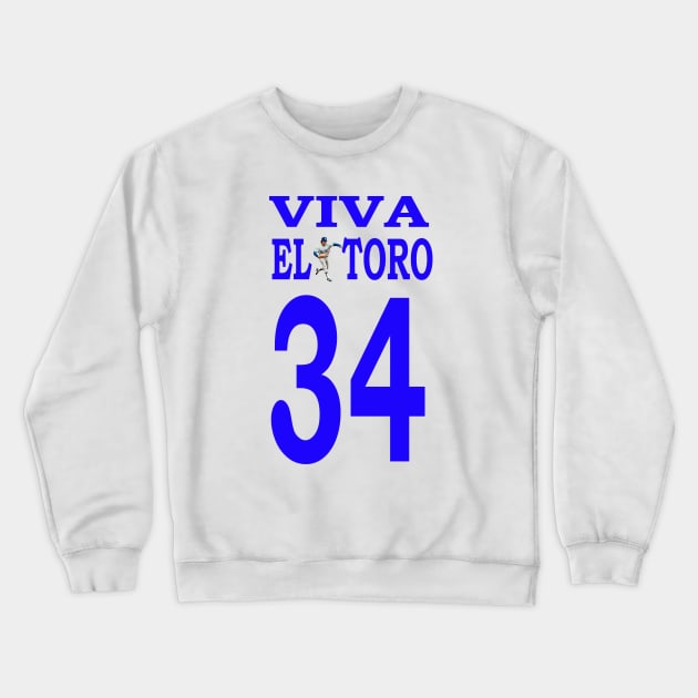 VIVA EL TORO FERNANDO VALENZUELA Crewneck Sweatshirt by Cult Classics